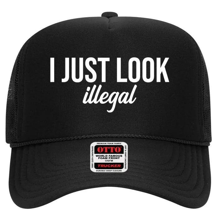 I Just Look Illegal Funny Cinco De Mayo Flag Mexican Fiesta High Crown Mesh Trucker Hat