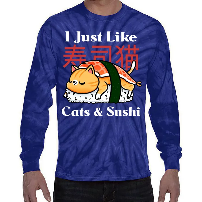 I Just Like Cats And Sushi Tie-Dye Long Sleeve Shirt