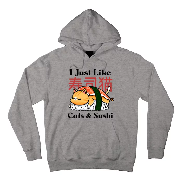 I Just Like Cats And Sushi Hoodie