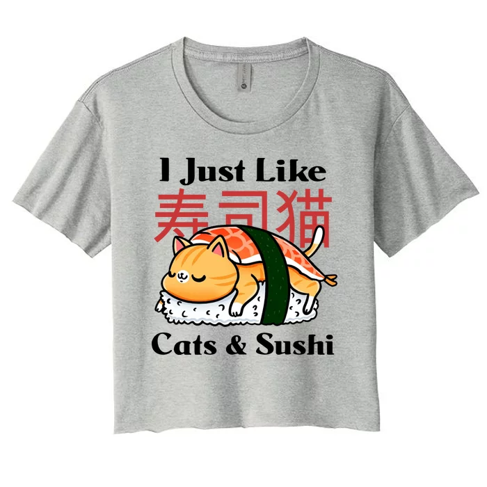 I Just Like Cats And Sushi Women's Crop Top Tee