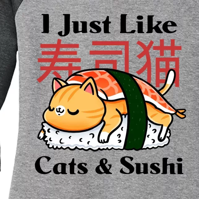 I Just Like Cats And Sushi Women's Tri-Blend 3/4-Sleeve Raglan Shirt