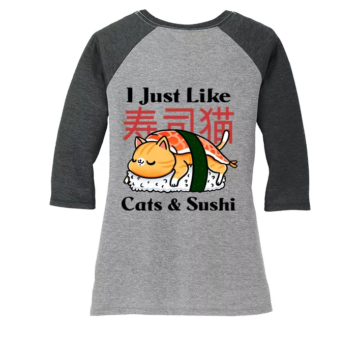 I Just Like Cats And Sushi Women's Tri-Blend 3/4-Sleeve Raglan Shirt