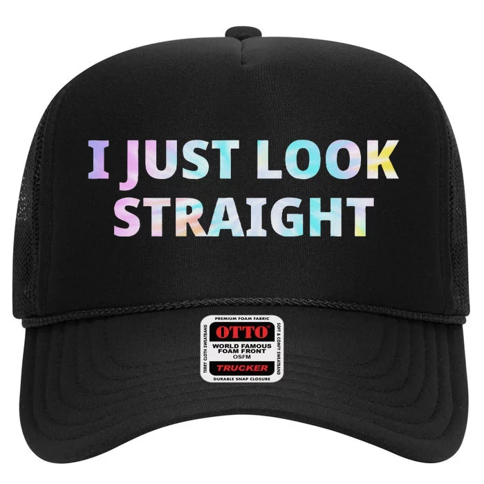 I Just Look Straight Lgbt Pride Month High Crown Mesh Trucker Hat