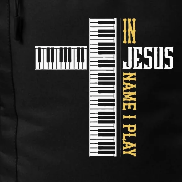 In Jesus Name I Play Christian Pianist Piano Lover Daily Commute Backpack