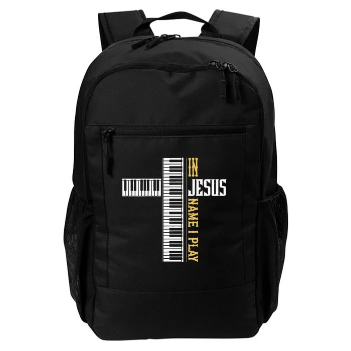 In Jesus Name I Play Christian Pianist Piano Lover Daily Commute Backpack