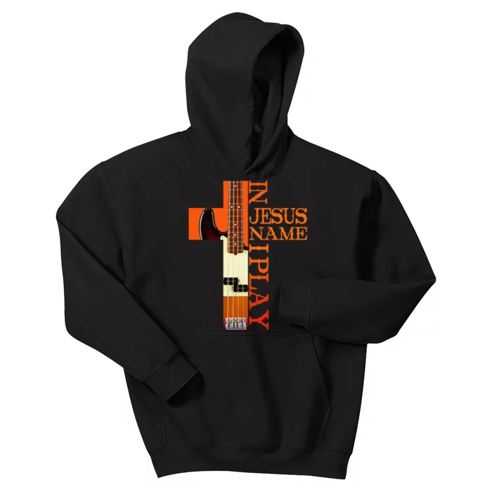 In Jesus Name I Play Bass Kids Hoodie