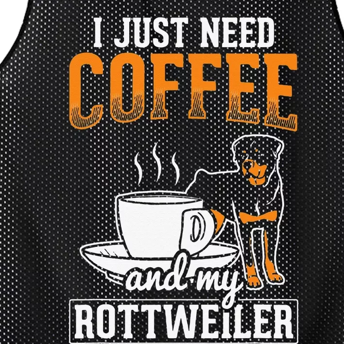 I Just Need Coffee and My Rottweiler Rottie Rott Pet Dog Mesh Reversible Basketball Jersey Tank