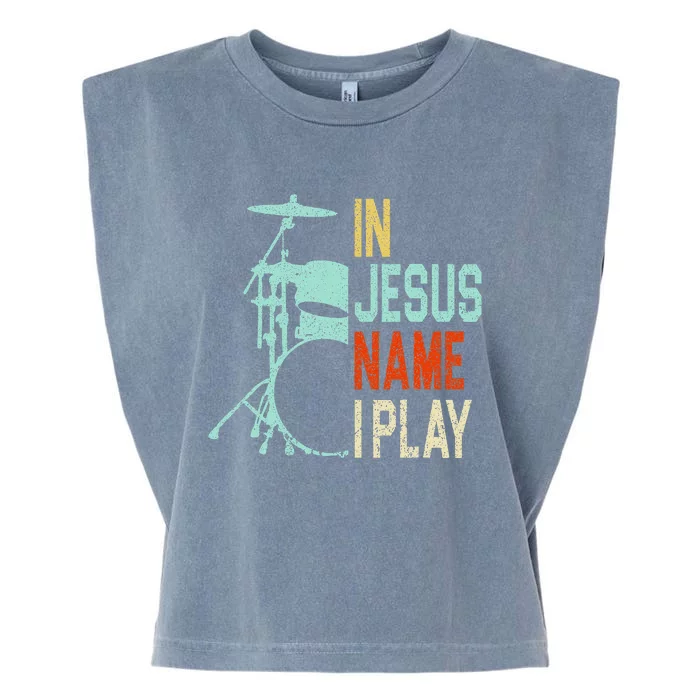 In Jesus Name I Play Music Drummer Garment-Dyed Women's Muscle Tee