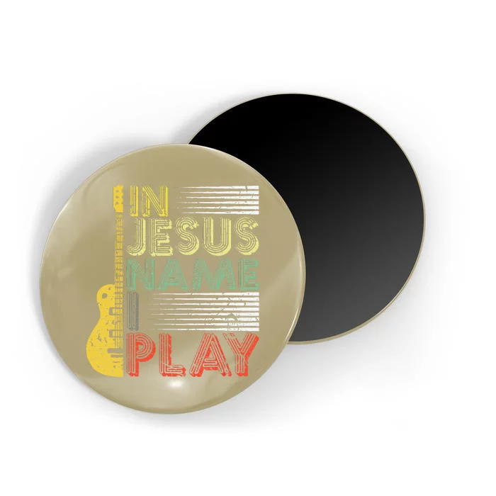 In Jesus Name I Play Guitar Christian Music Lover Magnet