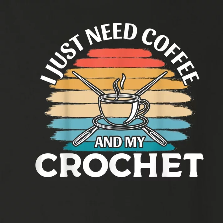 I Just Need Coffee And My Crochet Toddler Long Sleeve Shirt