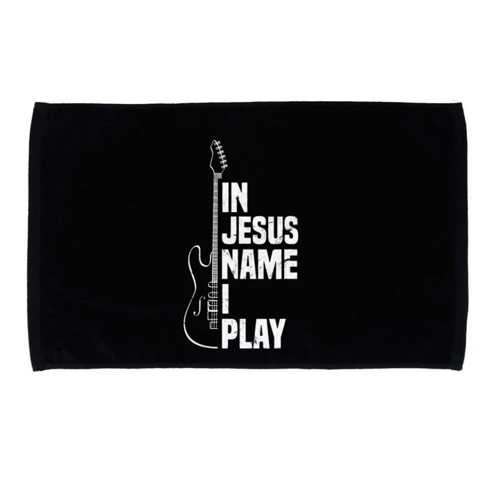 In Jesus Name I Play Guitar Christian Music Player Microfiber Hand Towel