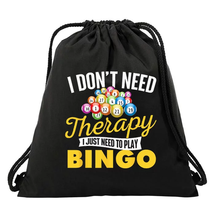 I Just Need To Play Bingo Bingo Lover Gambler Gambling Drawstring Bag