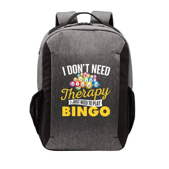 I Just Need To Play Bingo Bingo Lover Gambler Gambling Vector Backpack