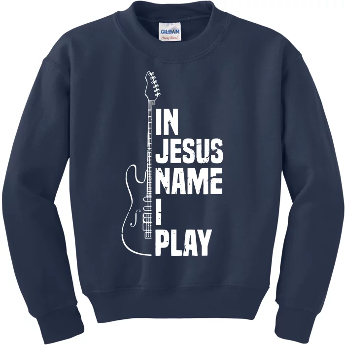 In Jesus Name I Play Guitar Christian Guitar Player Kids Sweatshirt