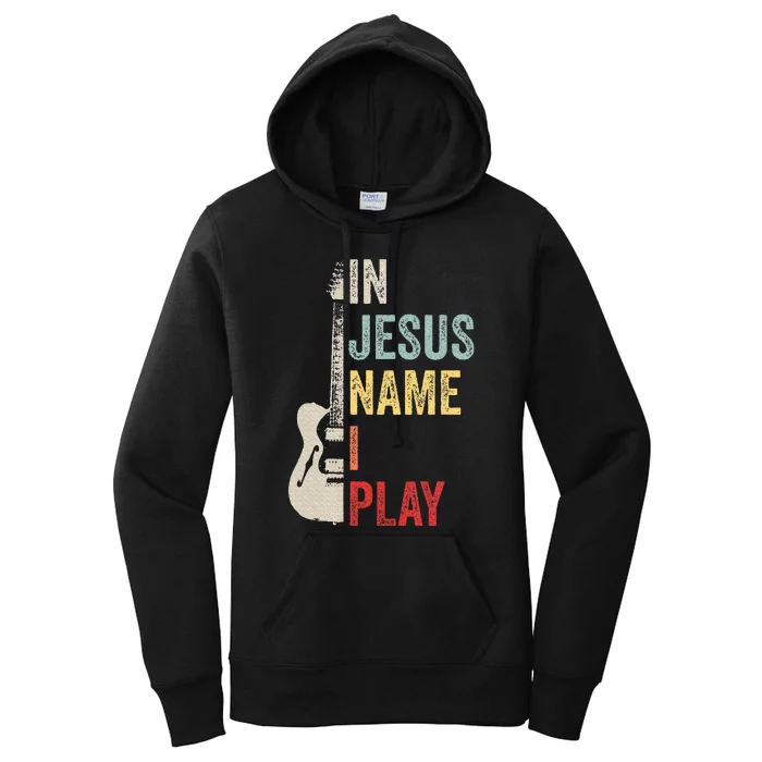 In Jesus Name I Play Guitar Christian Band Guitar Women's Pullover Hoodie