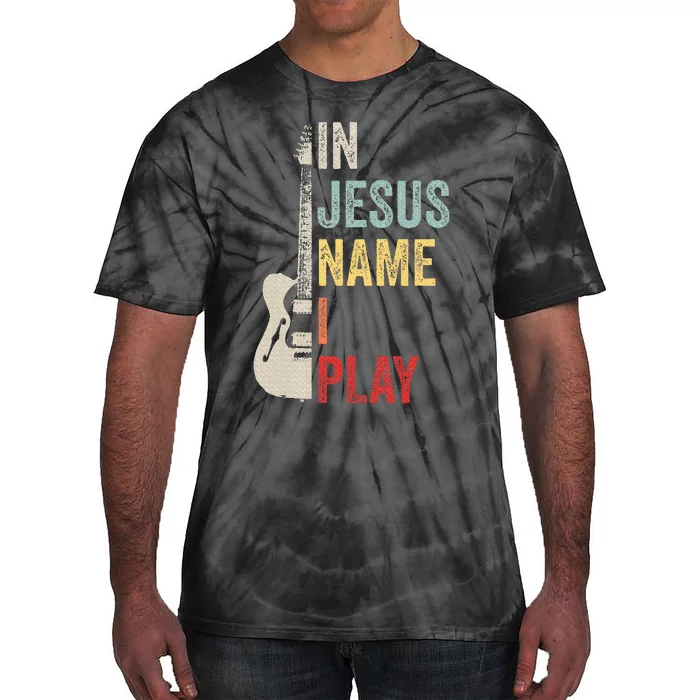 In Jesus Name I Play Guitar Christian Band Guitar Tie-Dye T-Shirt