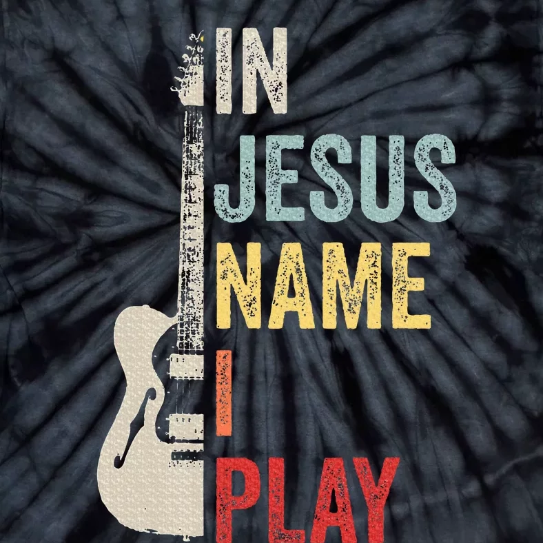 In Jesus Name I Play Guitar Christian Band Guitar Tie-Dye T-Shirt