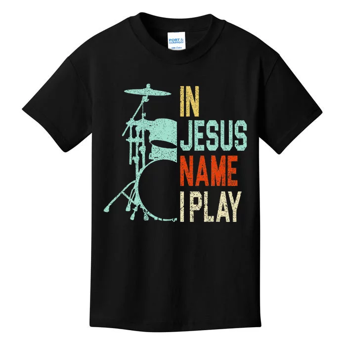 In Jesus Name I Play Drums Drumming Drummer Christian Kids T-Shirt