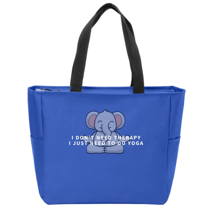 I Just Need To Do Yoga Elephant Pilates Funny Gift Zip Tote Bag