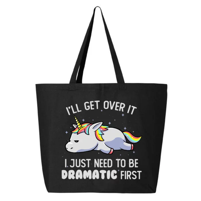 I Just Need To Be Dramatic Lazy Unicorn Gift - Lazy Unicorn 25L Jumbo Tote