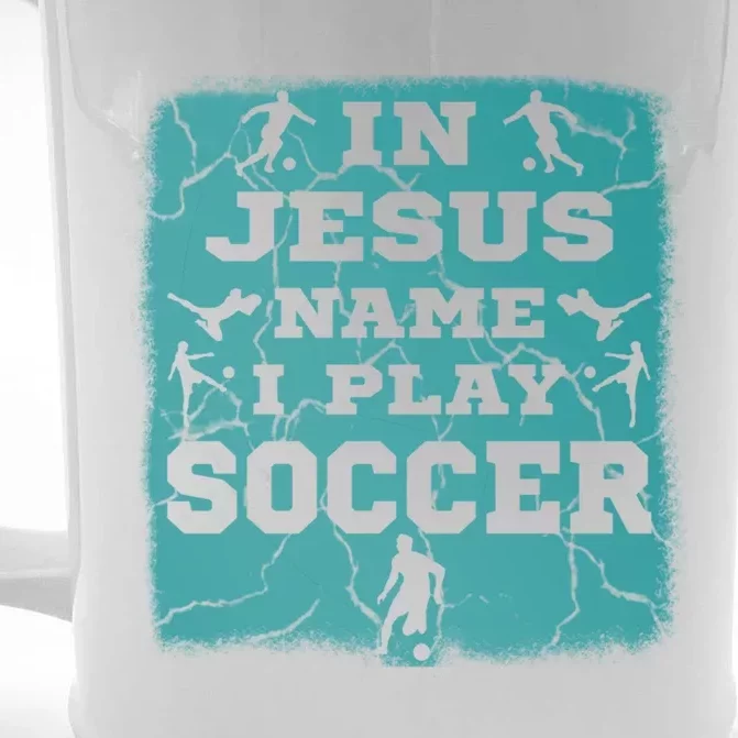 In Jesus Name I Play Soccer Christian Gift Front & Back Beer Stein