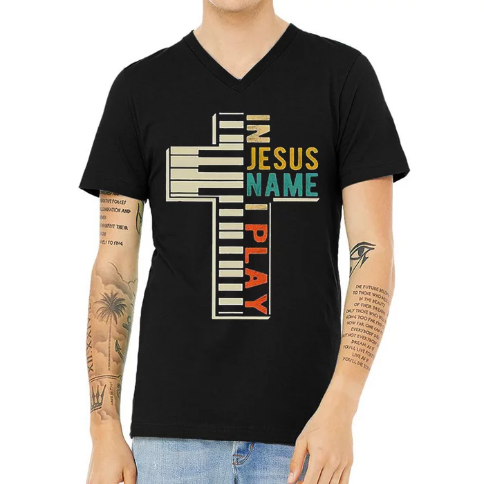 In Jesus Name I Play Piano Christian Music V-Neck T-Shirt