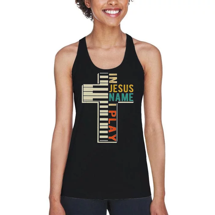 In Jesus Name I Play Piano Christian Music Women's Racerback Tank