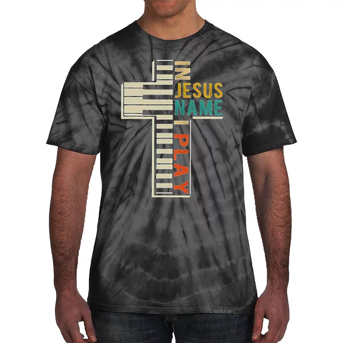 In Jesus Name I Play Piano Christian Music Tie-Dye T-Shirt