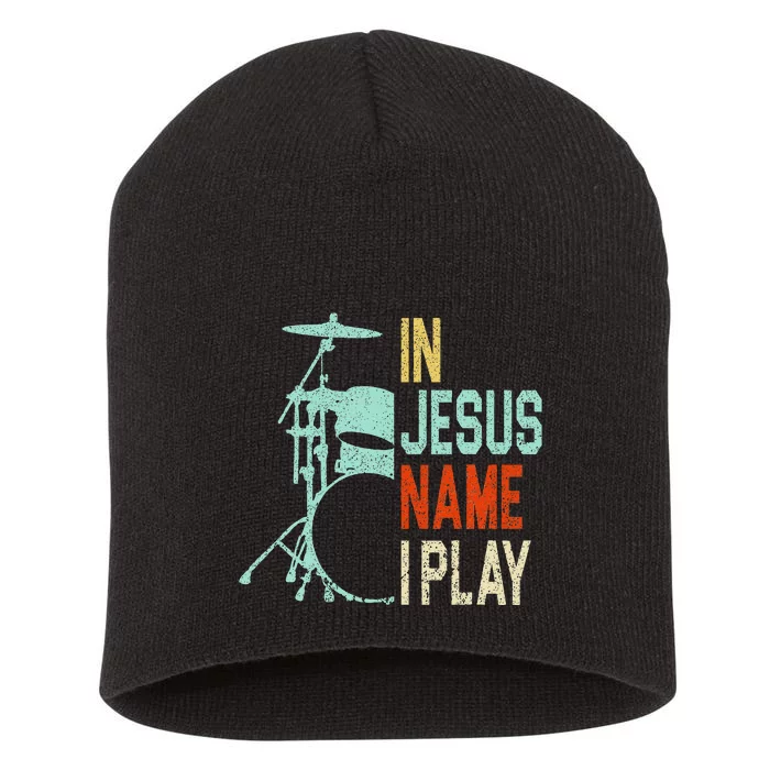 In Jesus Name I Play Music Drummer Short Acrylic Beanie