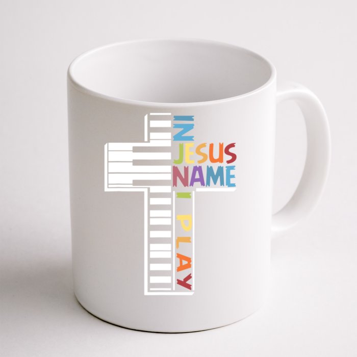 In Jesus Name I Play Piano Christians Gift Front & Back Coffee Mug