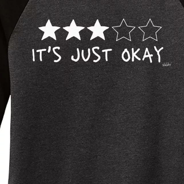 Its Just Okay (3 Stars) Women's Tri-Blend 3/4-Sleeve Raglan Shirt