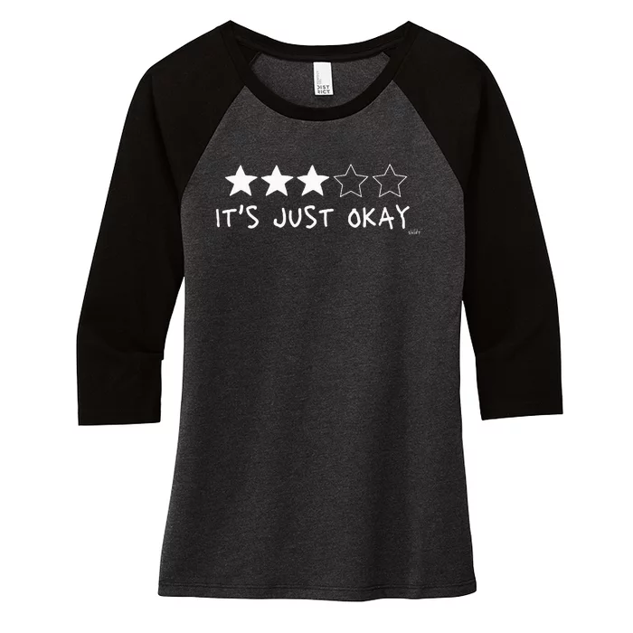 Its Just Okay (3 Stars) Women's Tri-Blend 3/4-Sleeve Raglan Shirt