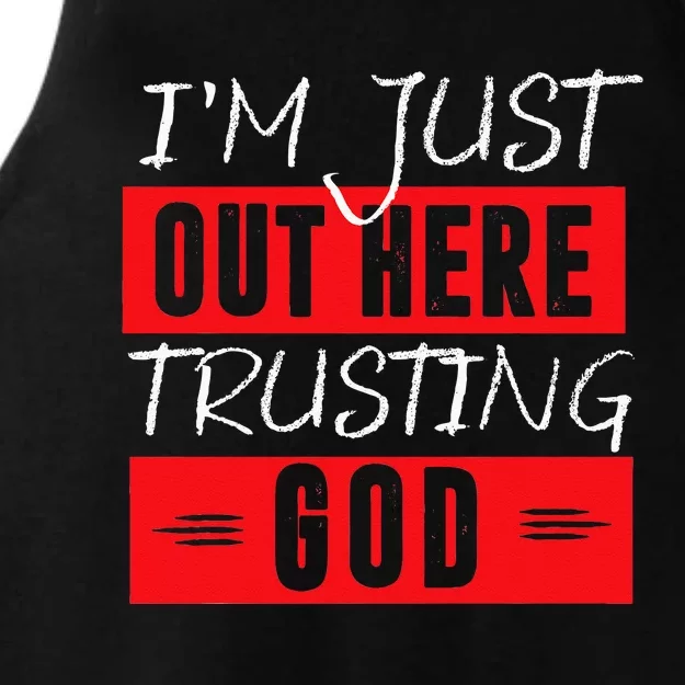 Im Just Out Here Trusting God Ladies Tri-Blend Wicking Tank