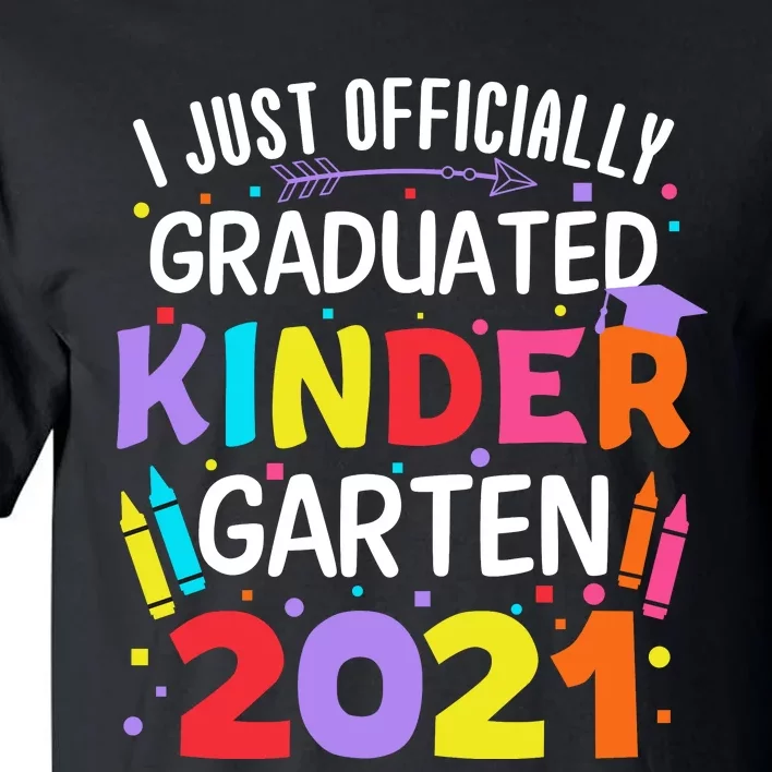 I Just Officially Graduated Kindergarten Tall T-Shirt