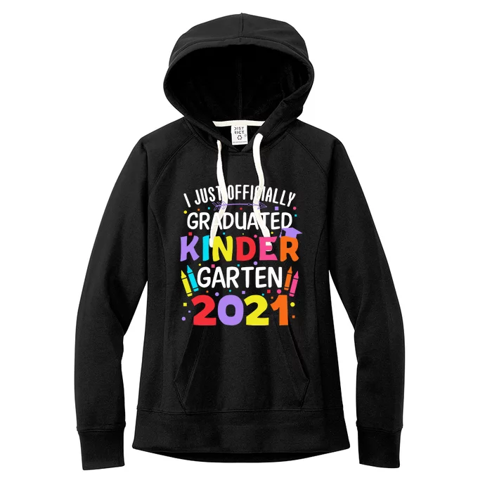 I Just Officially Graduated Kindergarten Women's Fleece Hoodie