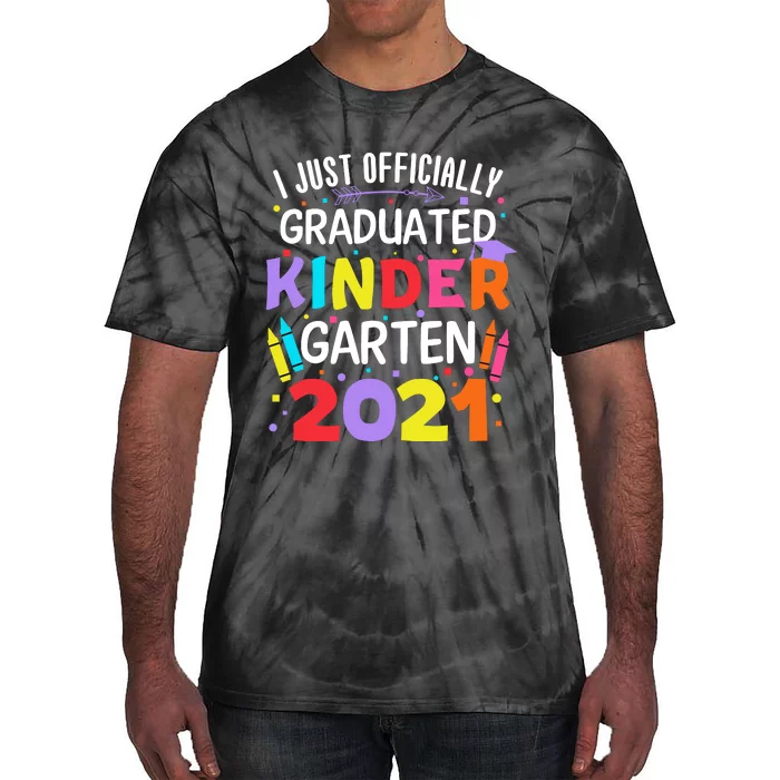 I Just Officially Graduated Kindergarten Tie-Dye T-Shirt