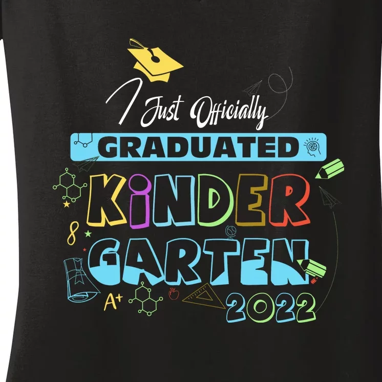 I Just Officially Graduated Kindergarten Women's V-Neck T-Shirt