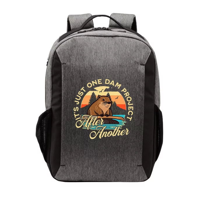 It’S Just One Dam Project After Another Funny Beaver Vector Backpack