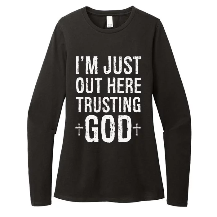 Im Just Out Here Trusting God Womens CVC Long Sleeve Shirt