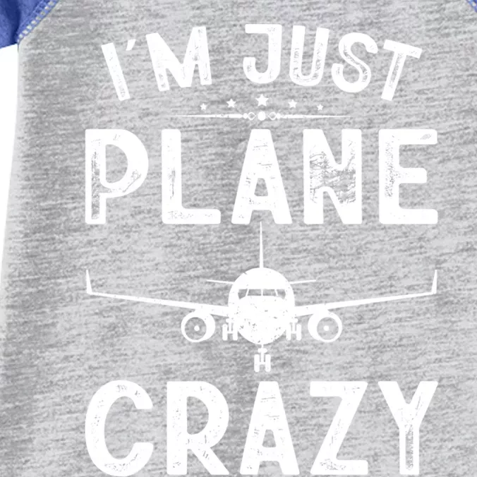 IM Just Plane Crazy Airplanes Lover Aviation Funny Gift Infant Baby Jersey Bodysuit