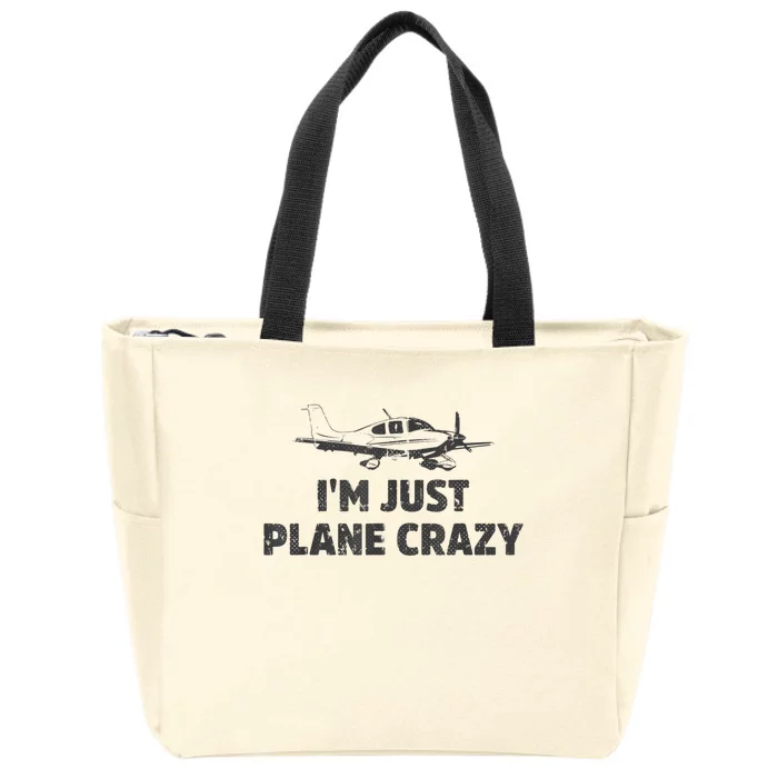 I'm Just Plane Crazy. Funny Airplane Pilots Zip Tote Bag