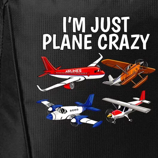 I'm Just Plane Crazy Aviation Gifts For Aircraft Pilots City Backpack