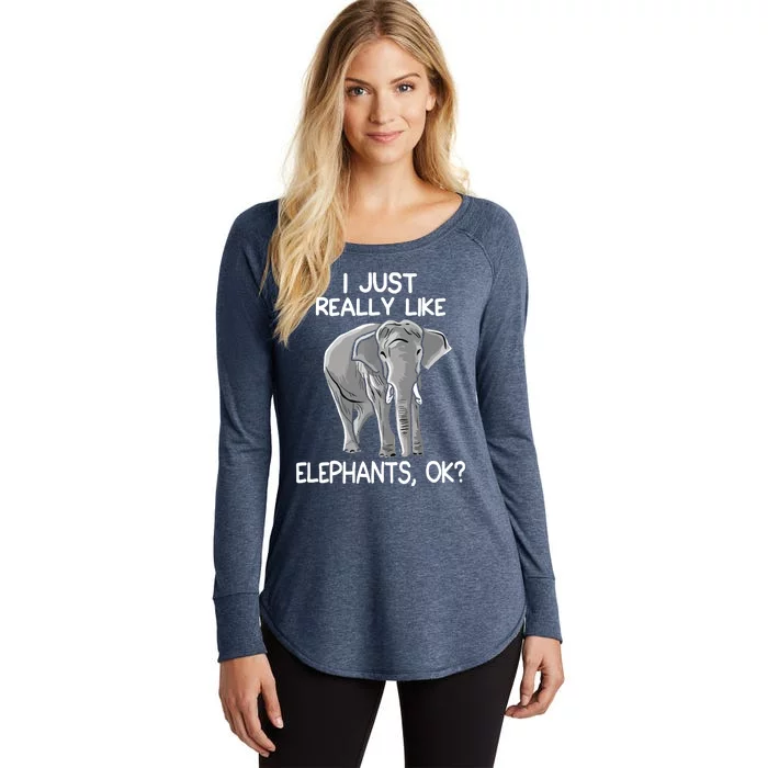 I Just Really Like Elephants Funny Elephant Lover Quote Women's Perfect Tri Tunic Long Sleeve Shirt