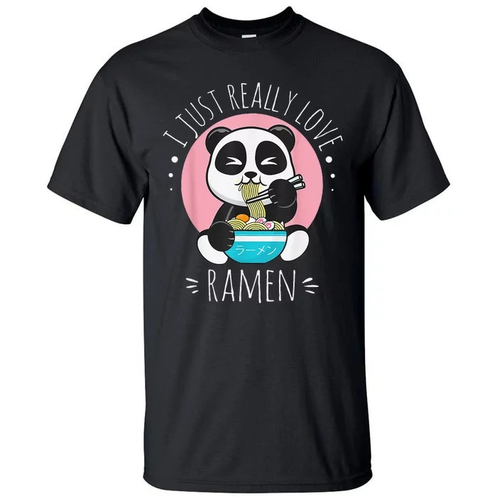 I Just Really Love Ra Kawaii Anime Panda Cute Manga Love Tall T-Shirt