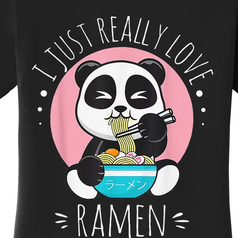 I Just Really Love Ra Kawaii Anime Panda Cute Manga Love Women's T-Shirt