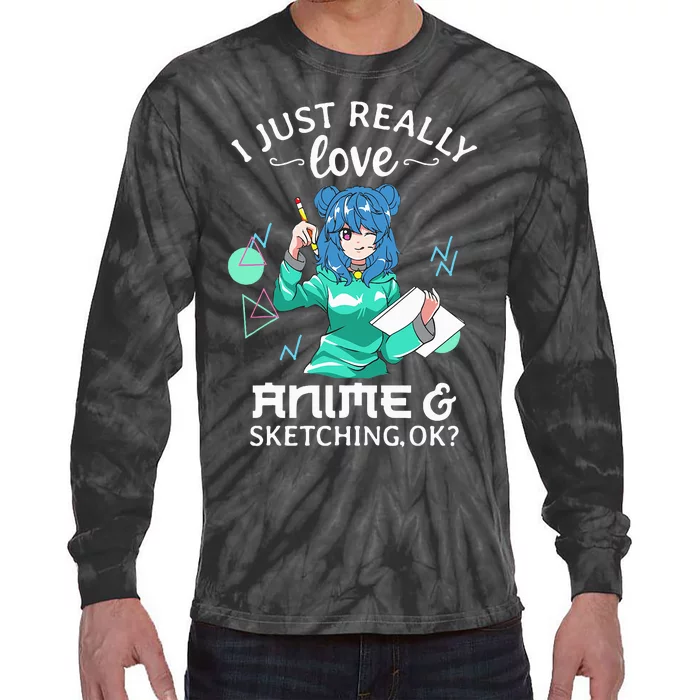 I Just Really Love Anime and Sketching Ok Anime Teen Girl Tie-Dye Long Sleeve Shirt