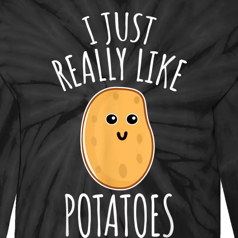 I Just Really Like Potatoes Funy Gift Cute Potato Tie-Dye Long Sleeve Shirt