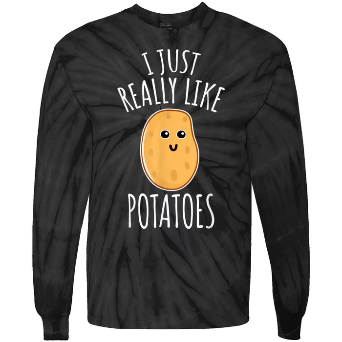 I Just Really Like Potatoes Funy Gift Cute Potato Tie-Dye Long Sleeve Shirt