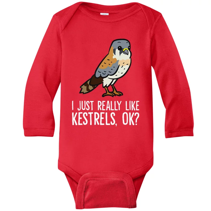 I Just Really Like Kestrels Ok Cute Kestrel Bird Baby Long Sleeve Bodysuit