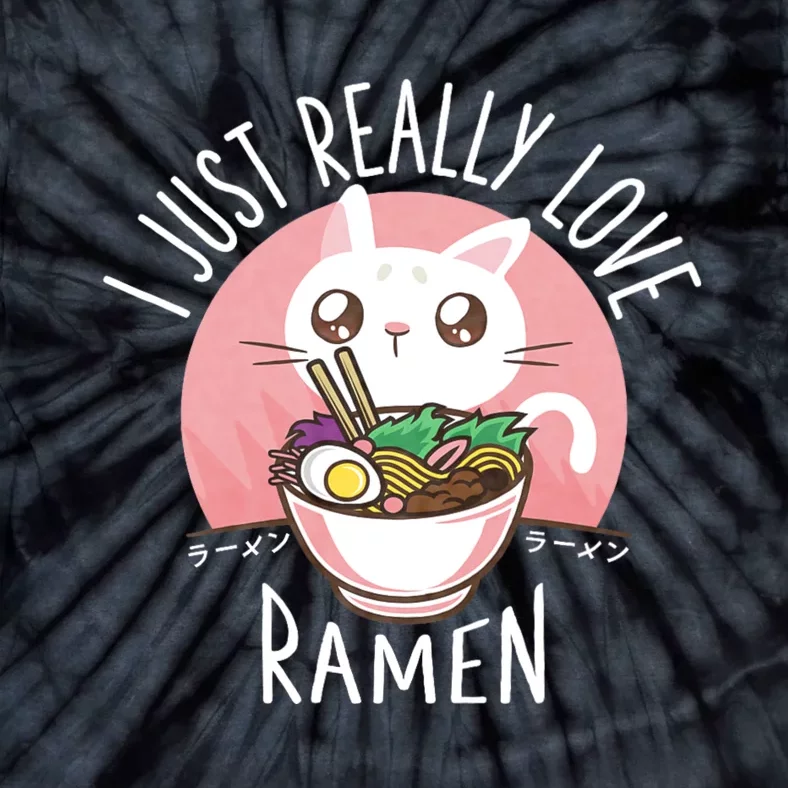 I Just Really Love Ramen Cat Anime Kawaii Clothes Otaku Clothing Manga Tie-Dye T-Shirt